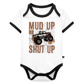 Mudder Gift Mud Up ou Tais-toi Mudding Humour - Body Bébé bio contrasté manches courtes - blanc/noir  - Devant