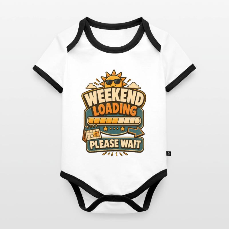 Weekend Loading Please Wait Baby Bio-Kurzarm-Kontrastbody