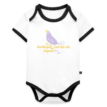 Nachtigall ick hör dir trapsen - Baby Bio-Kurzarm-Kontrastbody - Weiß/Schwarz  - Vorne