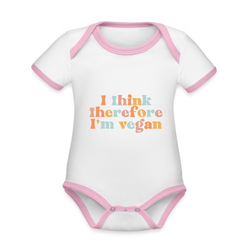 I Think Therefore I'm Vegan - Body da neonato a manica corta, ecologico e in contrasto cromatico