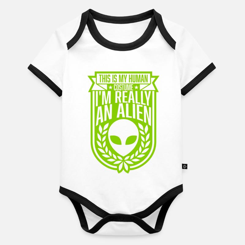 human costume alien quote Organic Baby Contrasting Bodysuit