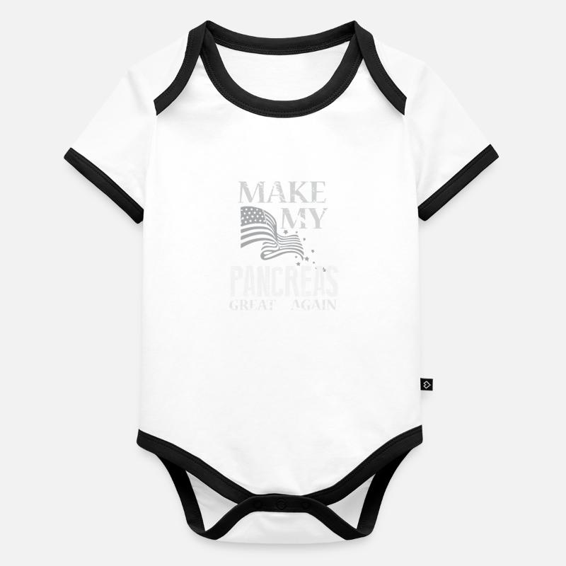 Funny Diabetic - Make my pancreas great again Organic Baby Contrasting Bodysuit