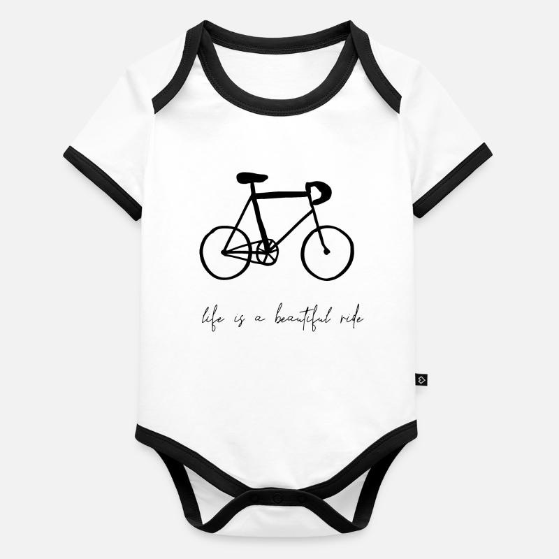 Life is a beautiful ride Bicycle Wheel Fun Gift Organic Baby Contrasting Bodysuit