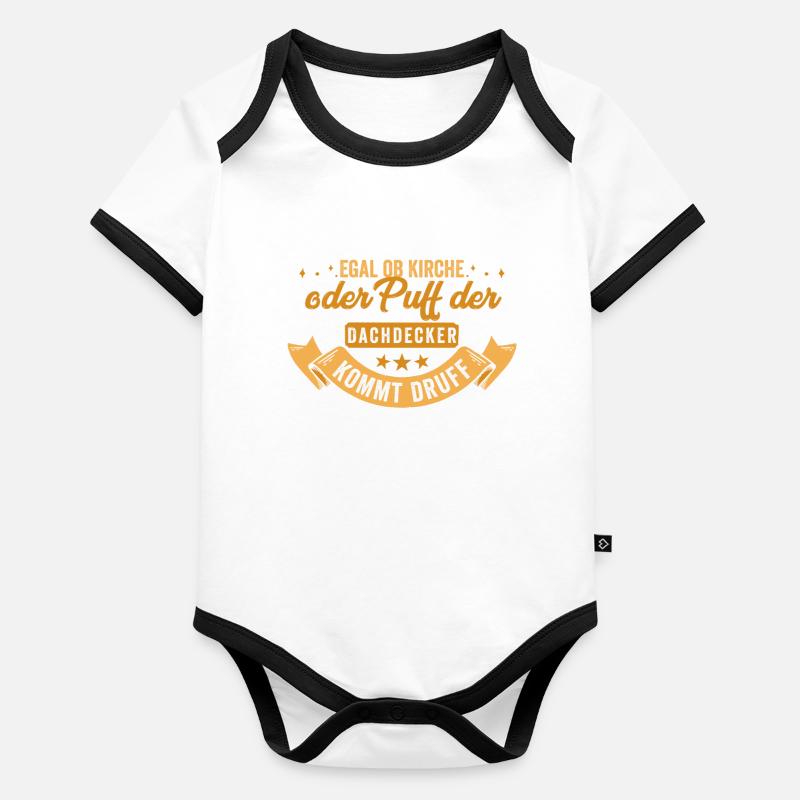 Dachdecker lustiger Spruch Baby Bio-Kurzarm-Kontrastbody