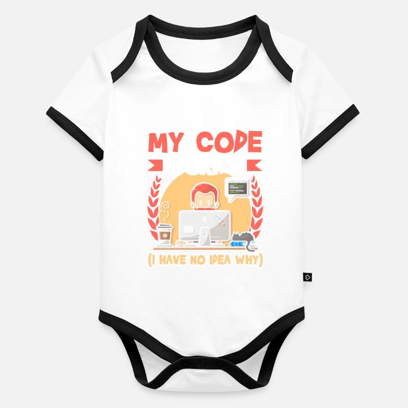 My Code Works I Have No Idea Why Programmer Body Bébé bio contrasté manches courtes