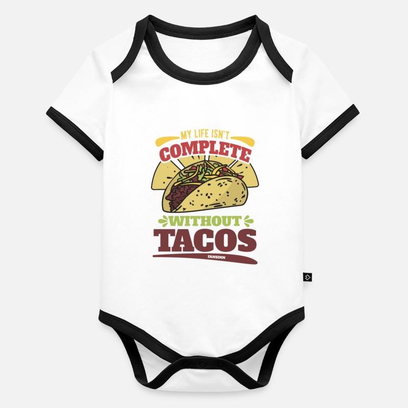 Ma vie n’est pas complète sans tacos Body Bébé bio contrasté manches courtes