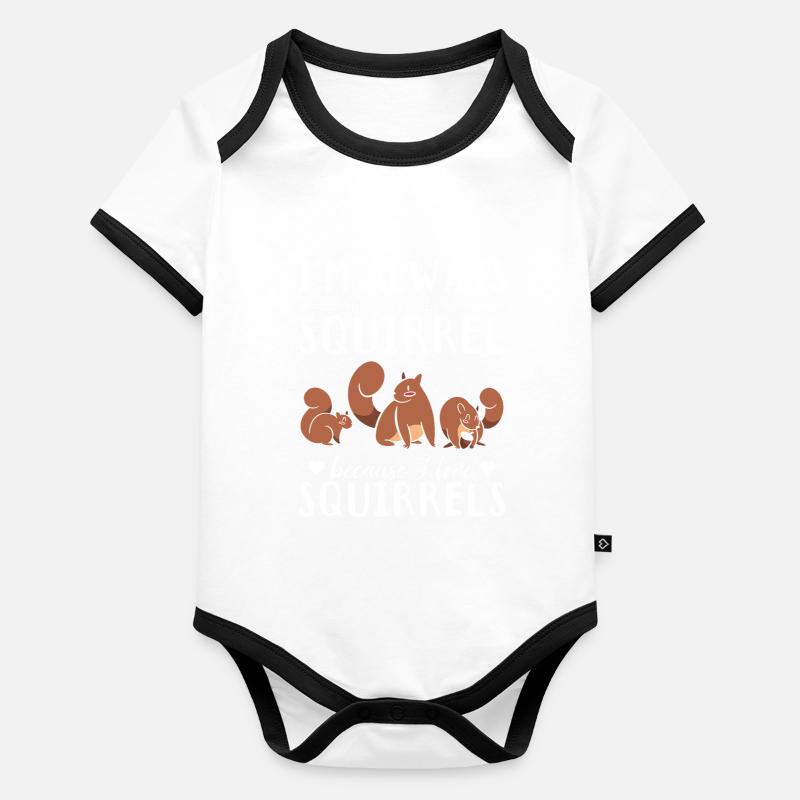 I always think of squirrels because I Organic Baby Contrasting Bodysuit