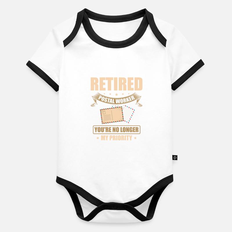 Retired postal worker You are no longer Organic Baby Contrasting Bodysuit