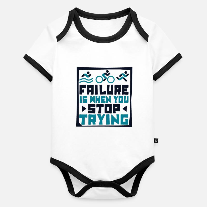Failure Is When You Stop Trying Triathlet Baby Bio-Kurzarm-Kontrastbody