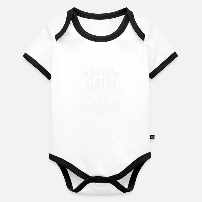 Keep Calm and make Coffee Koffein Baby Bio-Kurzarm-Kontrastbody