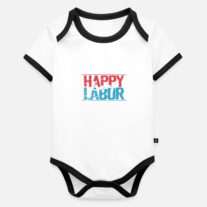 Happy Labor Day Diligent Workers Organic Baby Contrasting Bodysuit