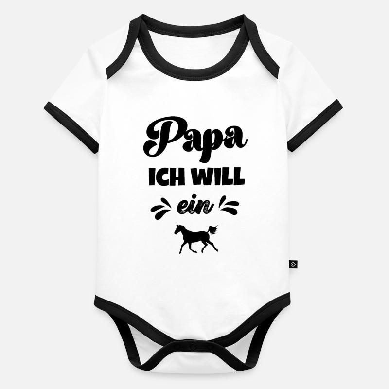 Papa ich will ein Pferd Reiterin Baby Reiten Pferd Baby Bio-Kurzarm-Kontrastbody