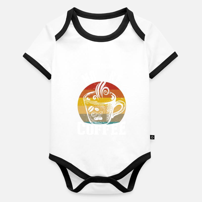 Just drink more coffee Organic Baby Contrasting Bodysuit