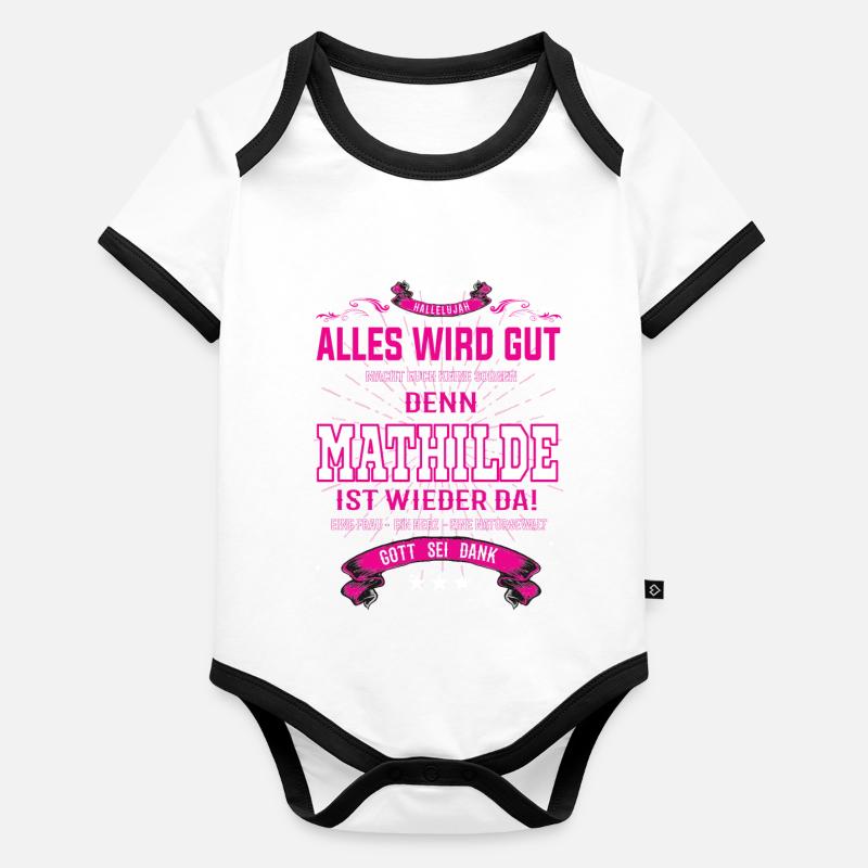 Alles wird gut denn Mathilde Ist da Outfit Baby Bio-Kurzarm-Kontrastbody