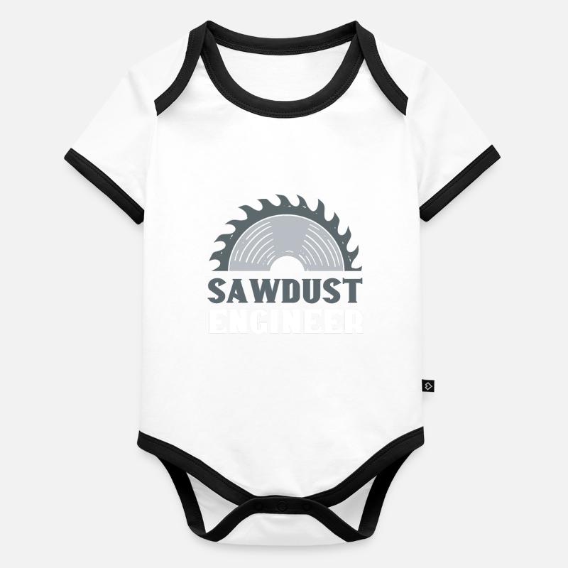 Sawdust Engineer Woodworking Woodworker Baby Bio-Kurzarm-Kontrastbody