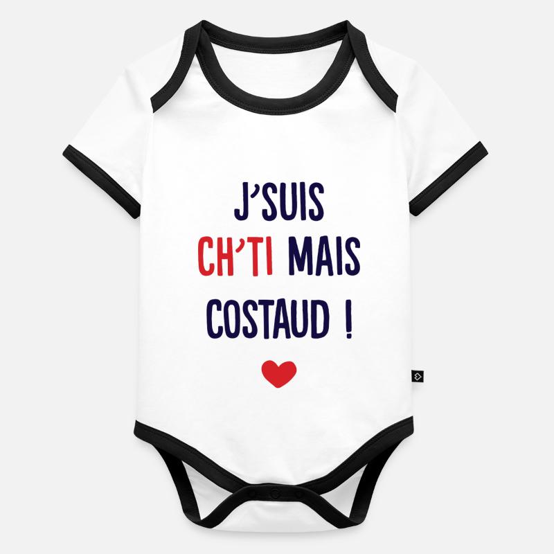 J'suis ch'ti mais costaud ! Body Bébé bio contrasté manches courtes