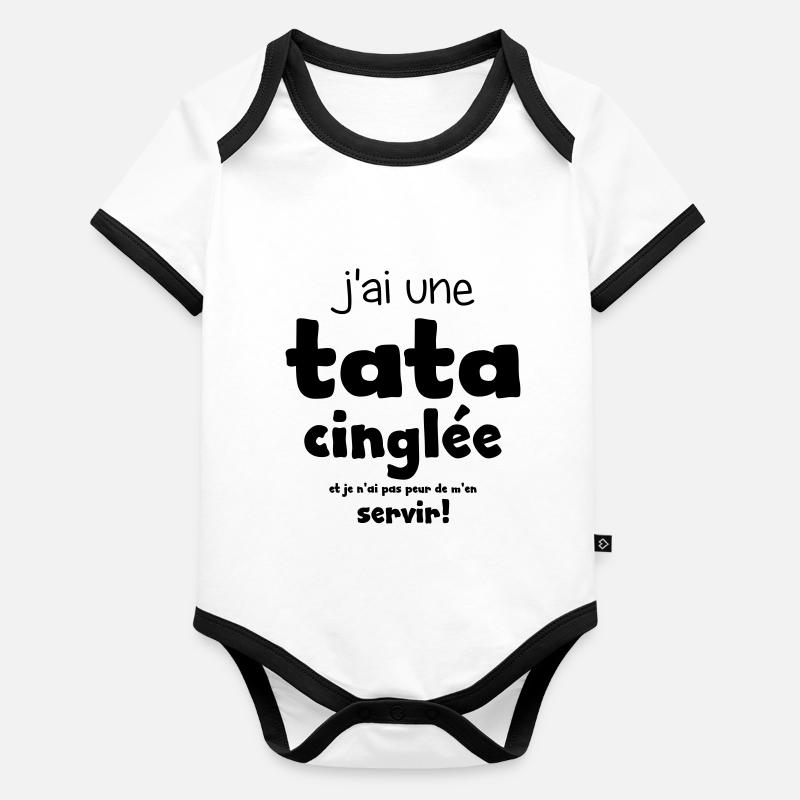 t-shirt j'ai une tata cinglée Body Bébé bio contrasté manches courtes