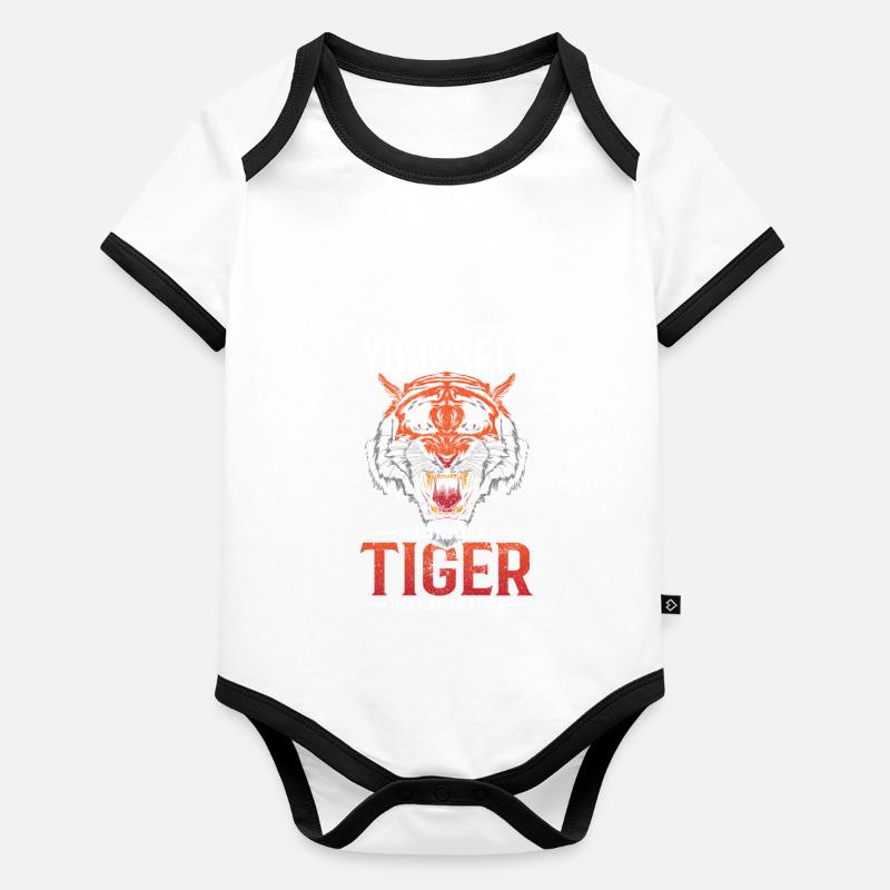 Always Be Yourself Unless You Can Be A Tiger 2 Baby Bio-Kurzarm-Kontrastbody