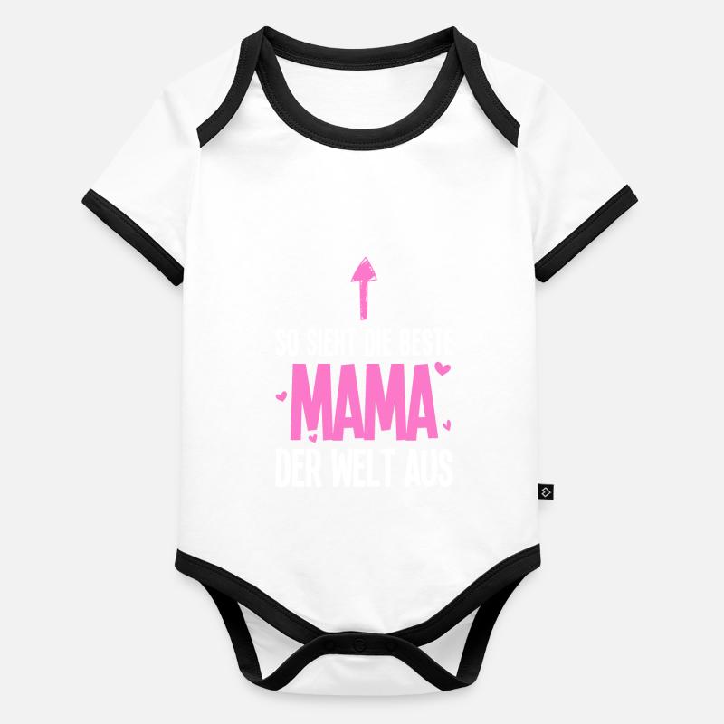 So sieht die beste Mama der Welt aus Baby Bio-Kurzarm-Kontrastbody