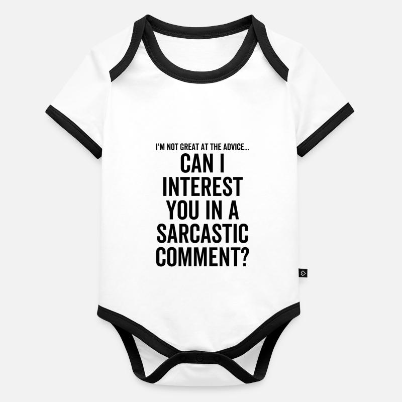 Kann ich Sie an einem sarkastischen Kommentar interessieren? Baby Bio-Kurzarm-Kontrastbody