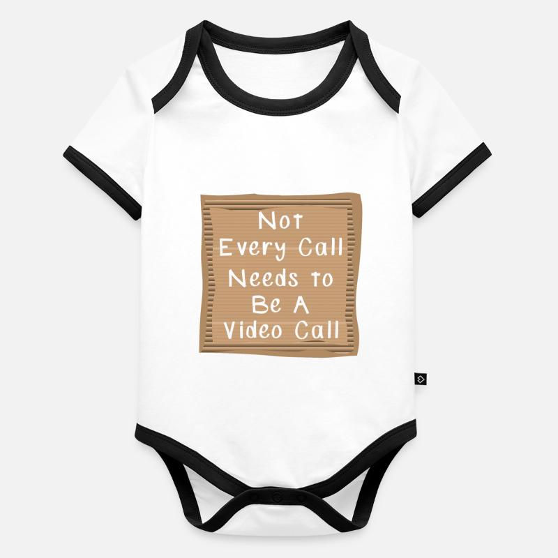 Not every Call needs to be a Video Call Baby Bio-Kurzarm-Kontrastbody