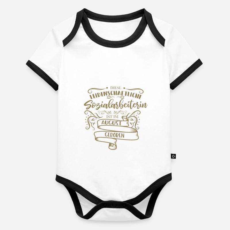 Sozialarbeiterin August Geburtstag Sprüche Baby Bio-Kurzarm-Kontrastbody