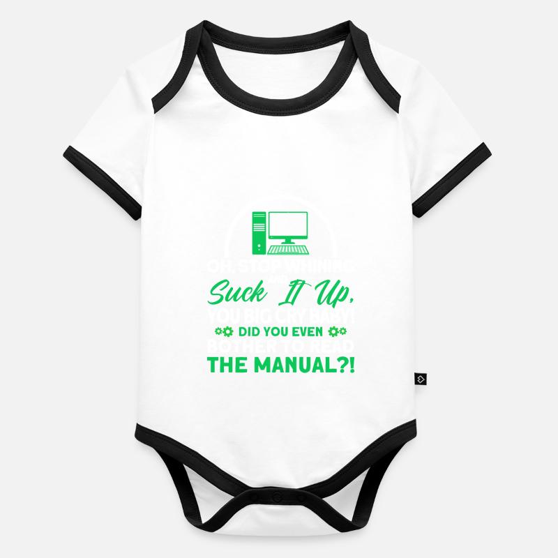 Hör auf zu jammern und schluck es runter Sysadmin Baby Bio-Kurzarm-Kontrastbody
