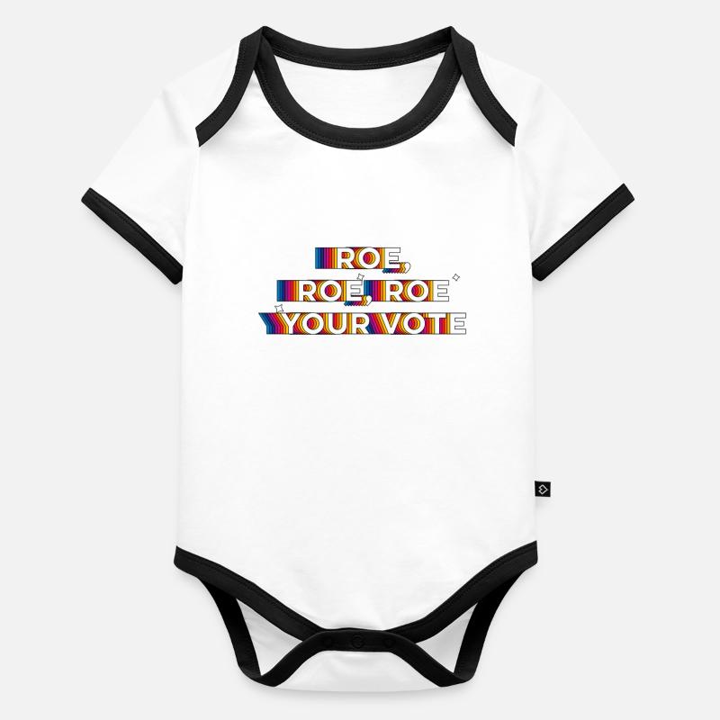 Roe, Roe, Roe your Vote Organic Baby Contrasting Bodysuit