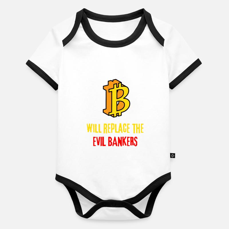 Bitcoin will replace the bad bankers Organic Baby Contrasting Bodysuit