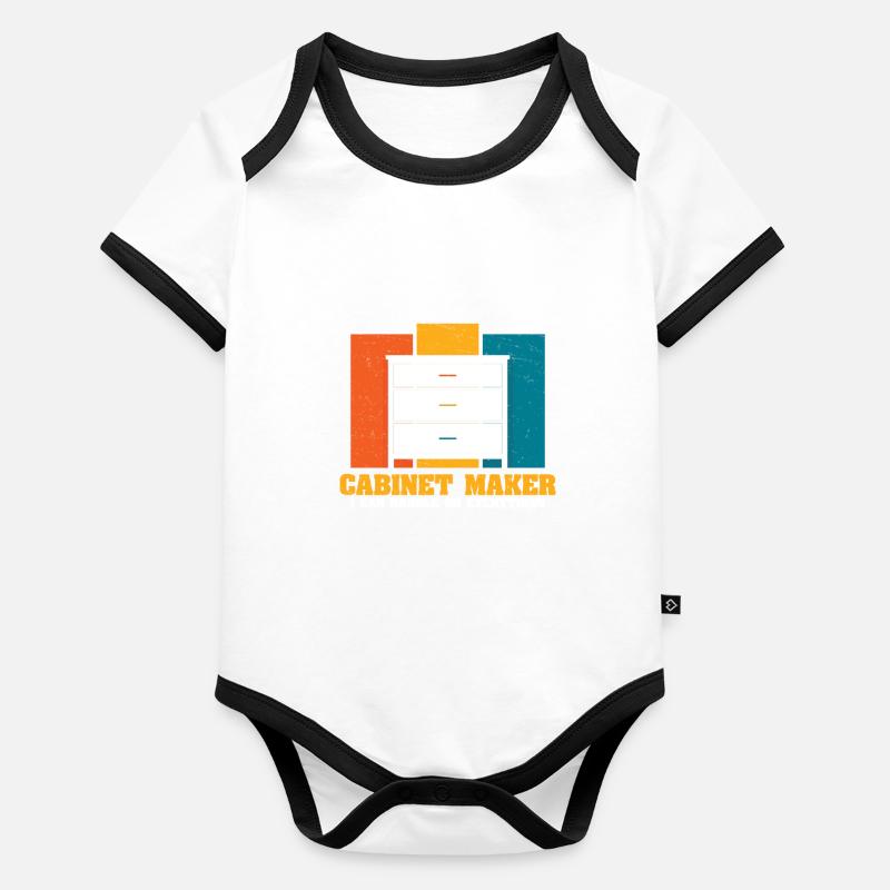 Can Handle On Everything Funny Cabinet Maker Organic Baby Contrasting Bodysuit