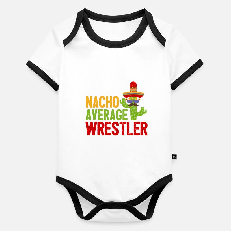Nacho Average Wrestler Hilarious Organic Baby Contrasting Bodysuit