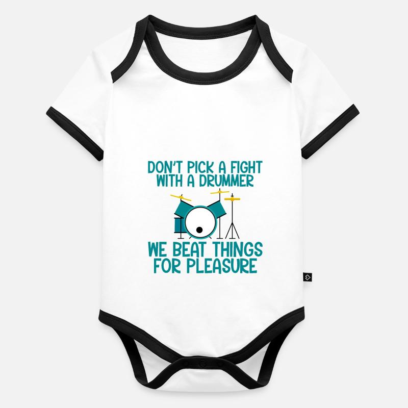 Don't Pick A Fight With A Drummer Baby Bio-Kurzarm-Kontrastbody