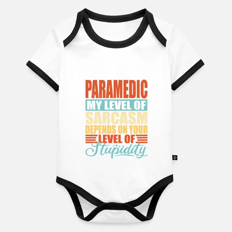 Paramedics sarcasm paramedics Paramedics Organic Baby Contrasting Bodysuit