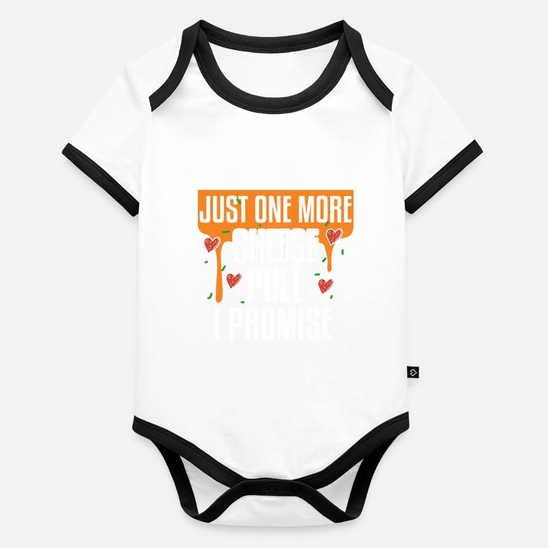 Just One More Cheese Pull I Promise Pizza Making Baby Bio-Kurzarm-Kontrastbody