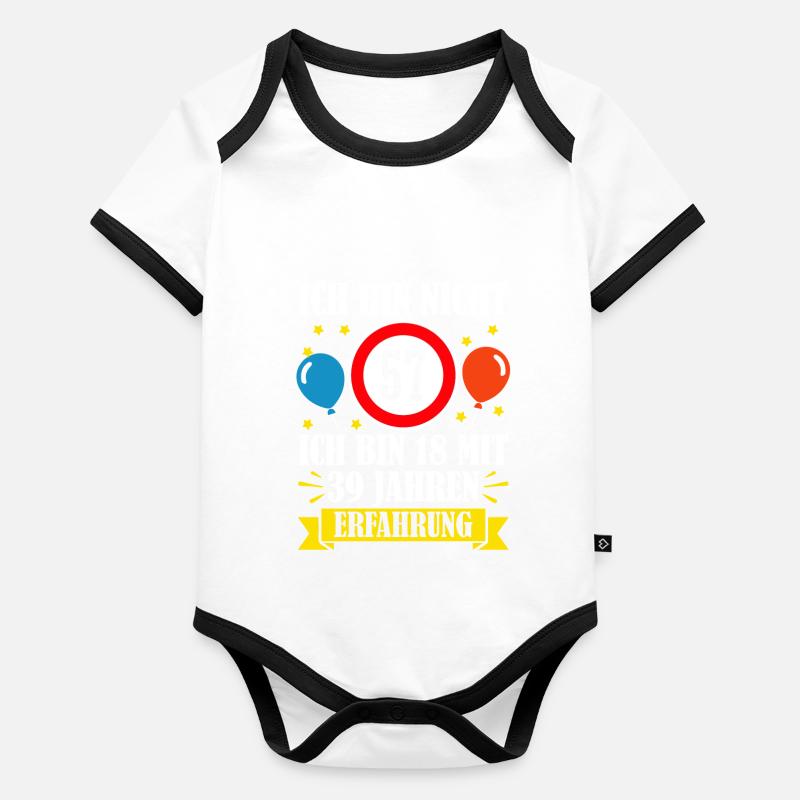Ich Bin Nicht 57 Ich Bin 18 Mit 39 Jahren Baby Bio-Kurzarm-Kontrastbody