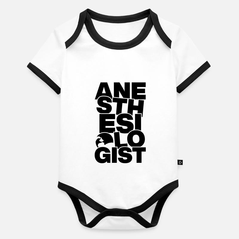 Profession Job Work - Anesthesiologist Organic Baby Contrasting Bodysuit