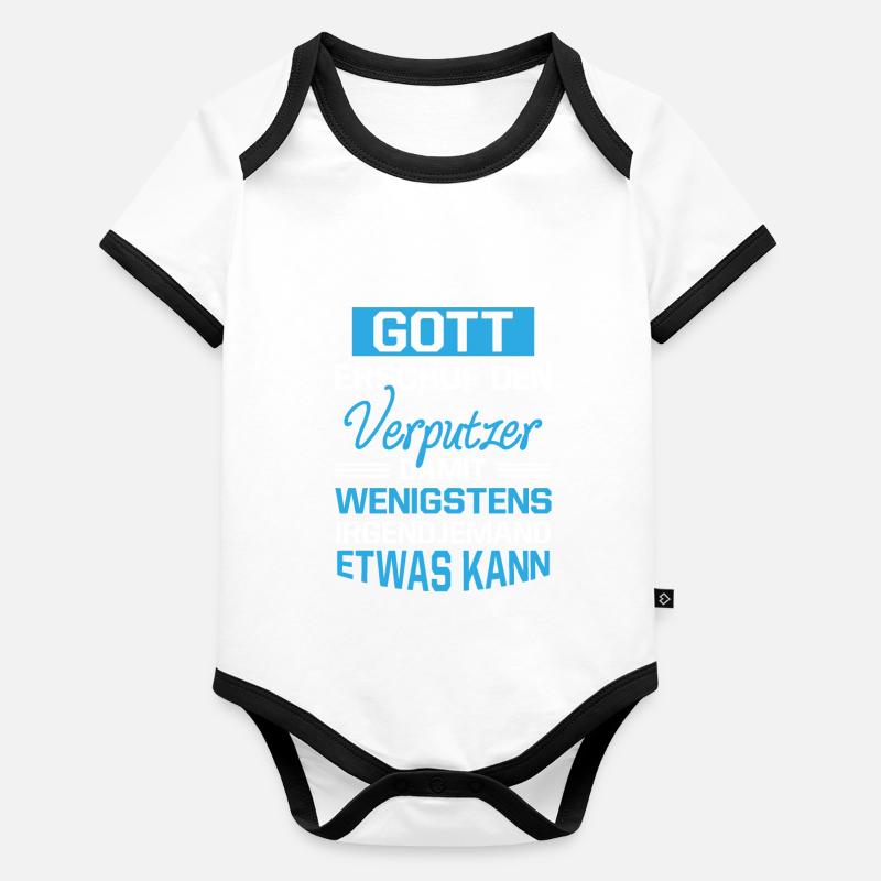 Gott Erschuf Verputzer Handwerker Geschenk Baby Bio-Kurzarm-Kontrastbody