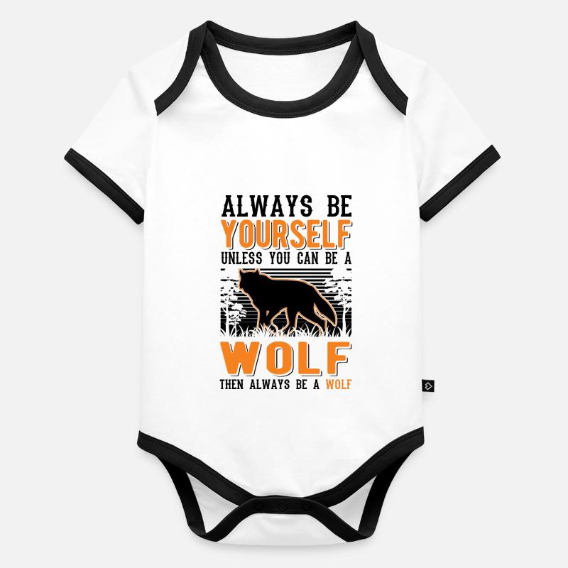 Soyez toujours vous-même Wolf Gift Wolf Pack Body Bébé bio contrasté manches courtes