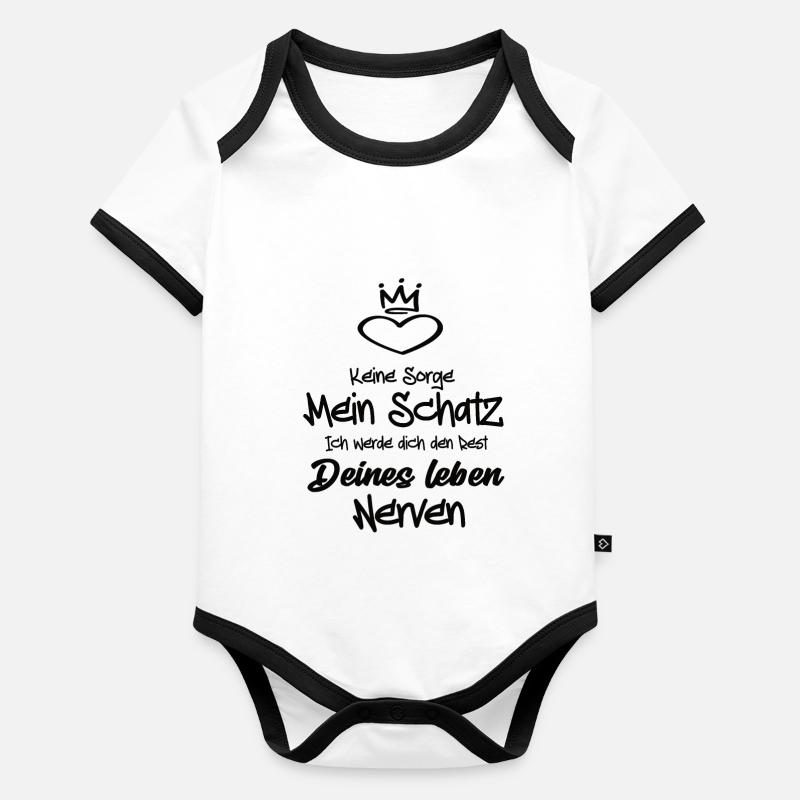 Keine Sorge Mein Schatz ich werde dich den Rest Baby Bio-Kurzarm-Kontrastbody