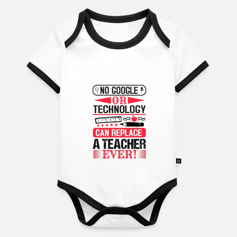 KEIN GOOGLE ODER TECHNOLOGIE KANN JEMALS EINEN LEHRER ERSETZEN Baby Bio-Kurzarm-Kontrastbody
