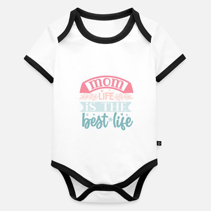 Mama Life ist das beste Leben - Muttertag Baby Bio-Kurzarm-Kontrastbody