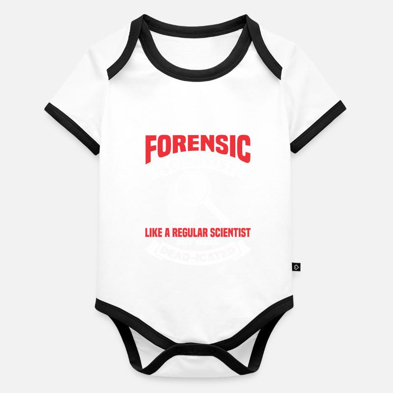 Forensic Scientist Forensic Forensic Science Organic Baby Contrasting Bodysuit
