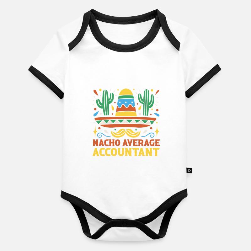 Nacho Average Accountant Organic Baby Contrasting Bodysuit