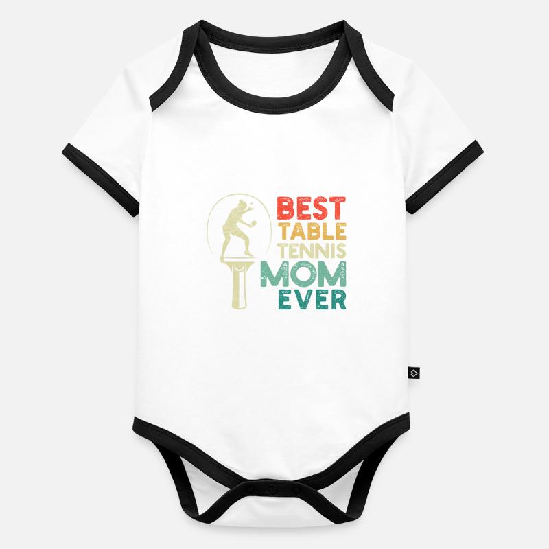 Best Table Tennis Mom Ever Funnier Organic Baby Contrasting Bodysuit