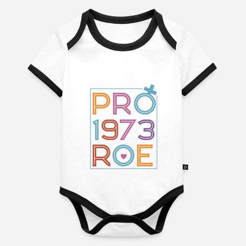 Féministe Pro 1973 Roe Body Bébé bio contrasté manches courtes