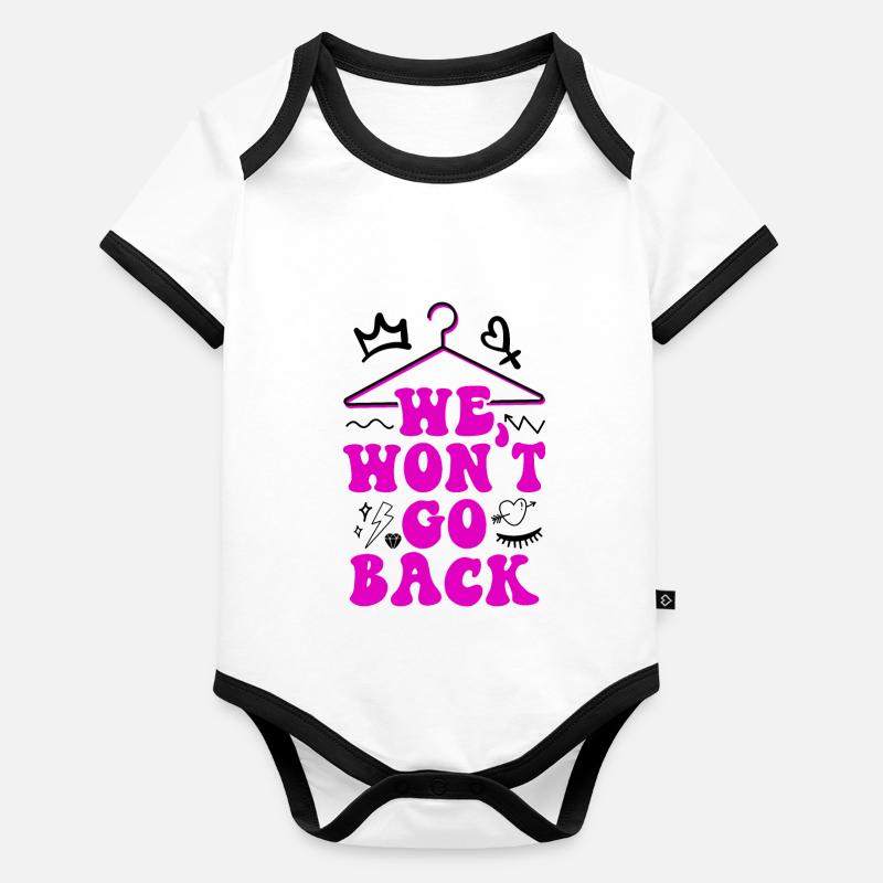 Feminist We Won't Go Back Baby Bio-Kurzarm-Kontrastbody