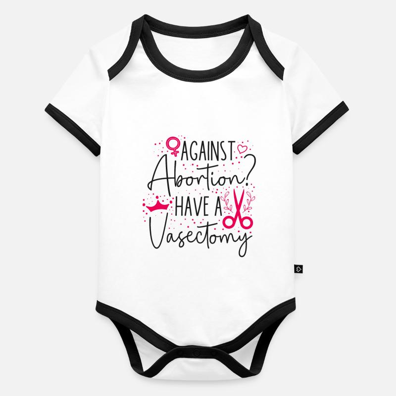 Feminist Against Abortion? Have A Organic Baby Contrasting Bodysuit