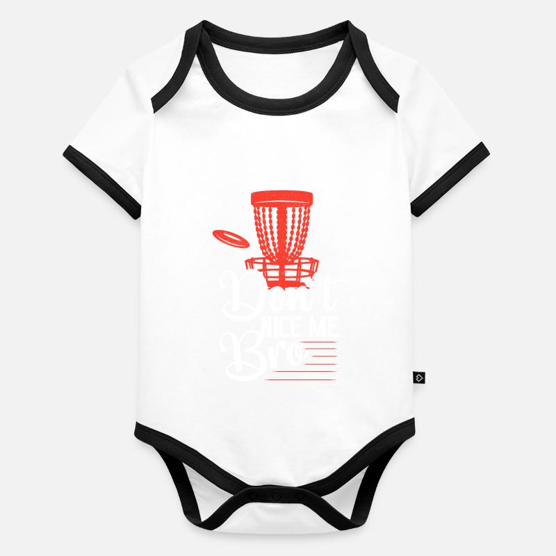 Don’t Nice Me Bro Disc Golf Frisbee Body Bébé bio contrasté manches courtes
