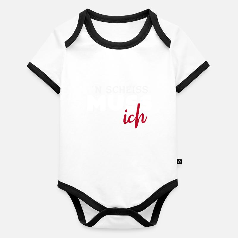 N Scheiss Muss Ich Baby Bio-Kurzarm-Kontrastbody
