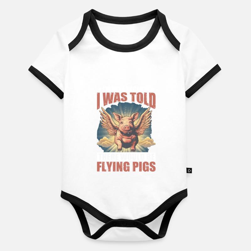 I Was Told There Would Be Flying Pigs 23 Baby Bio-Kurzarm-Kontrastbody